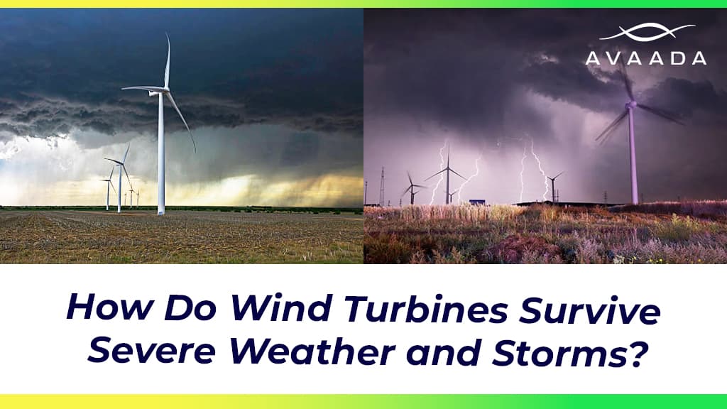 Wind Turbines Withstand Severe Weather