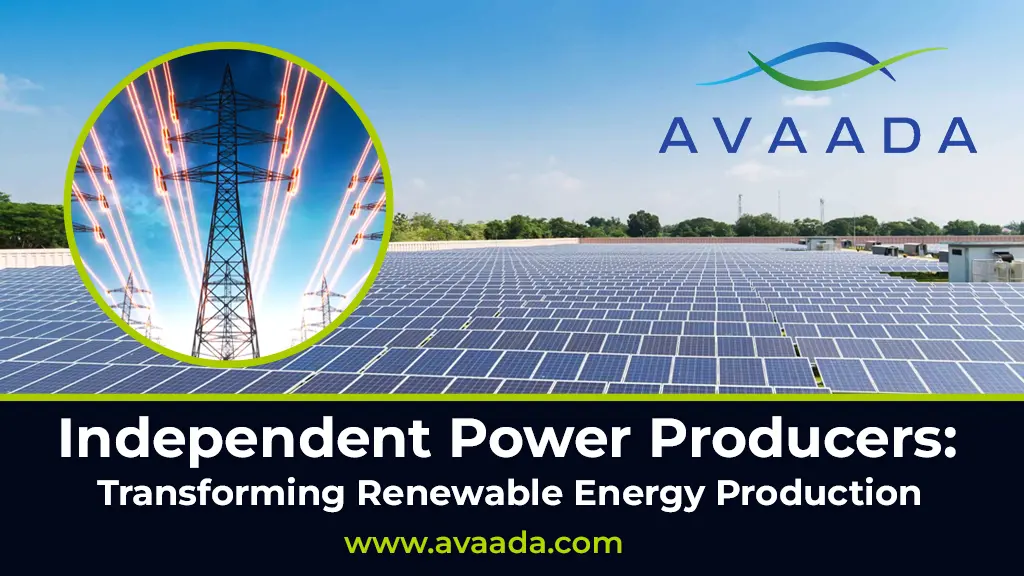 how-independent-power-producers-revolutionize-renewable-energy